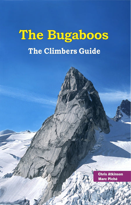 The Bugaboos - The Climbers Guide