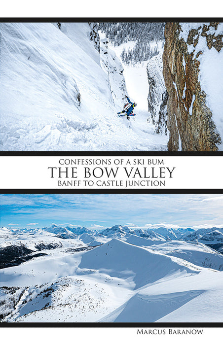 The Bow Valley - Banff to Castle Junction Book